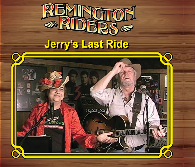 Remington Riders - Jerry's Last Ride CD